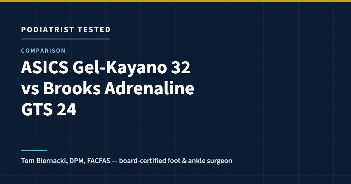 Podiatrist Tested card: ASICS Gel-Kayano 32 vs Brooks Adrenaline GTS 24