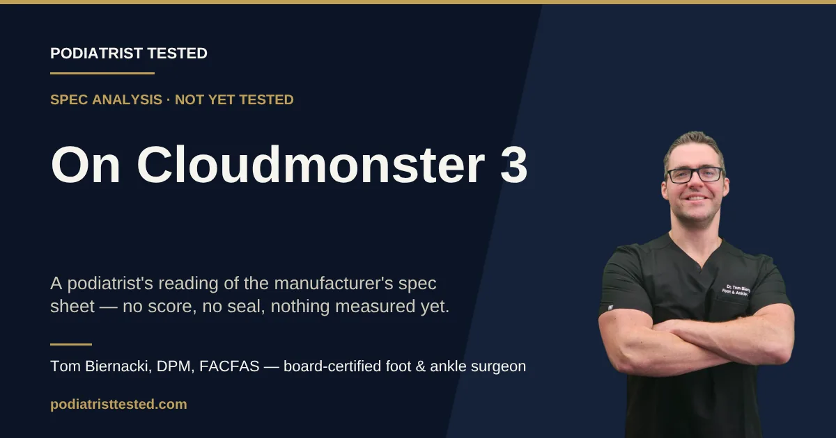 On Cloudmonster 3 — spec analysis, not yet tested — Podiatrist Tested review card with Tom Biernacki, DPM