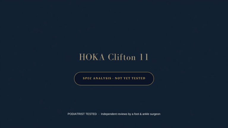 HOKA Clifton 11: A Podiatrist’s Spec Analysis (Not Yet Tested)